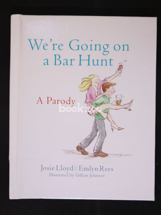 We're Going On A Bar Hunt : A Parody