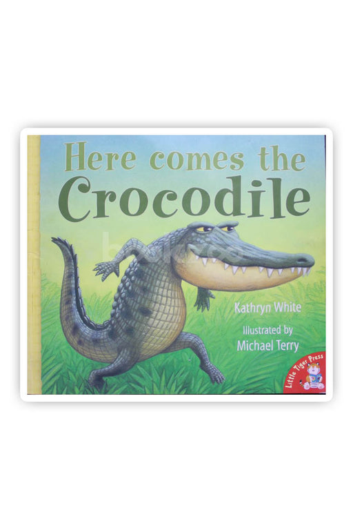 Here Comes The Crocodile