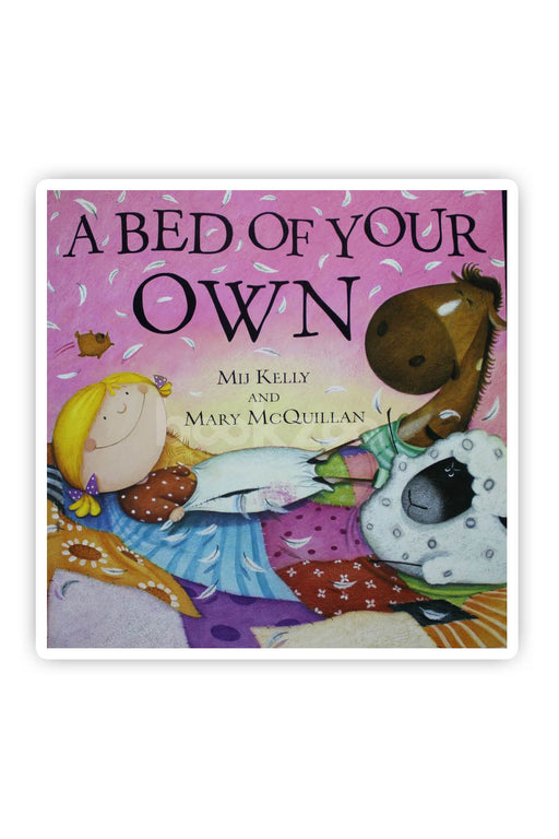 A Bed of Your Own