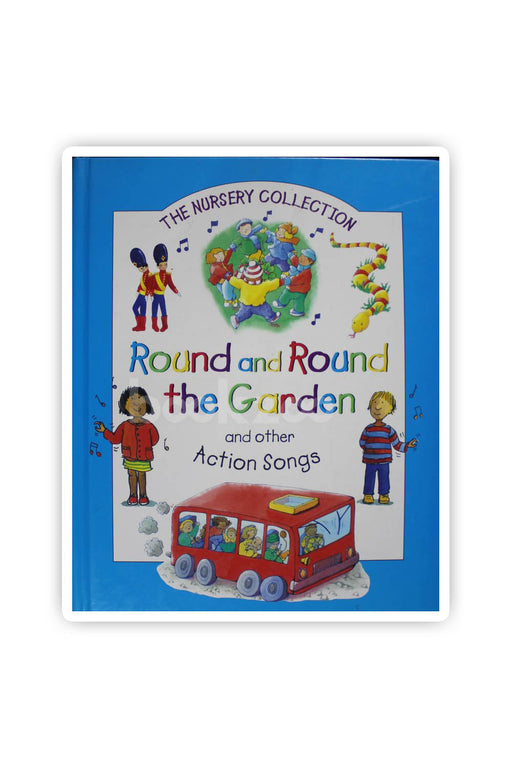 Round and round the garden and other action songs