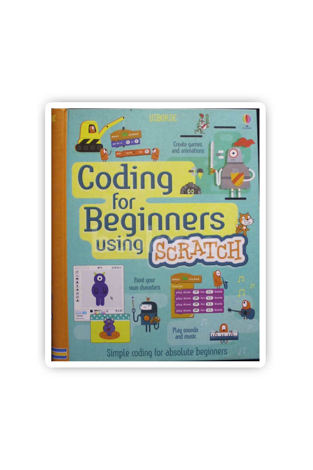 Buy Coding For Beginners Using Scratch By Jonathan Melmoth Rosie Dickins At Online Bookstore 1384