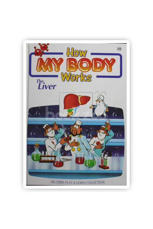 How My Body Works: The Liver