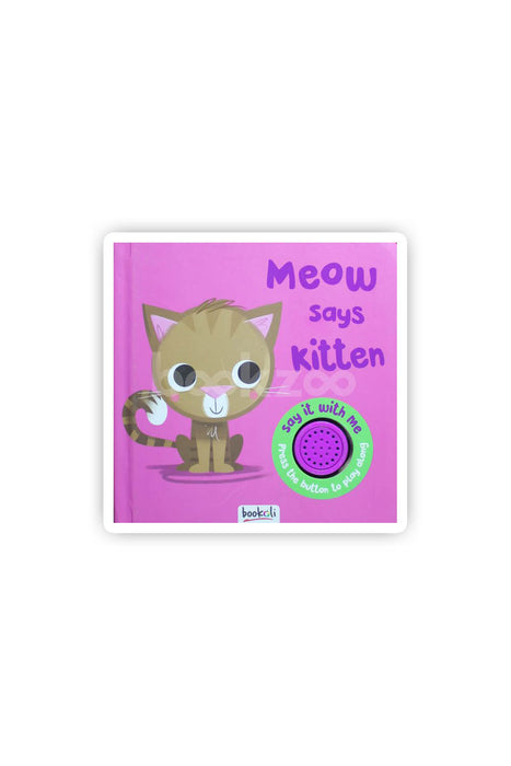 Meow Says Kitten