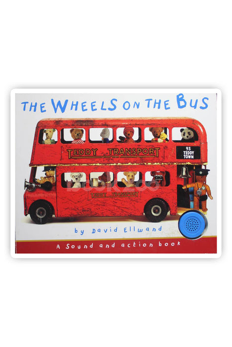 Wheels On The Bus: A sound and action book