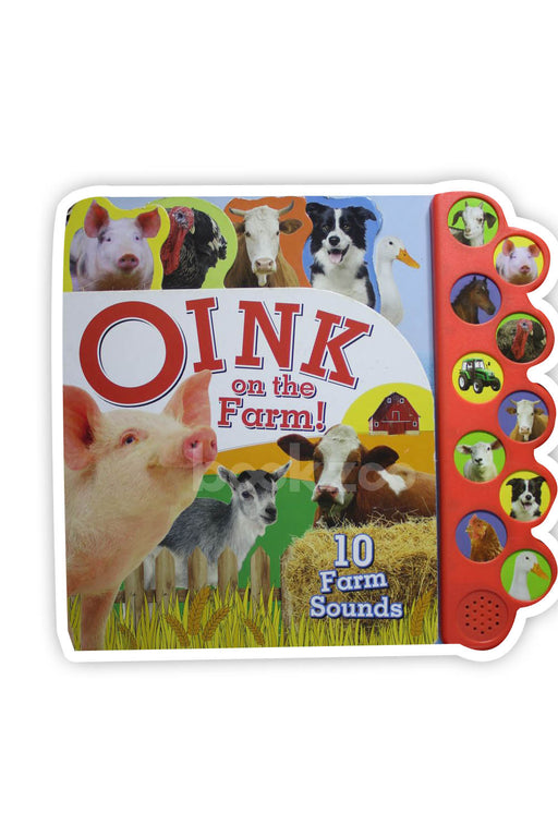 Oink on the Farm!: 10 Farm Sounds