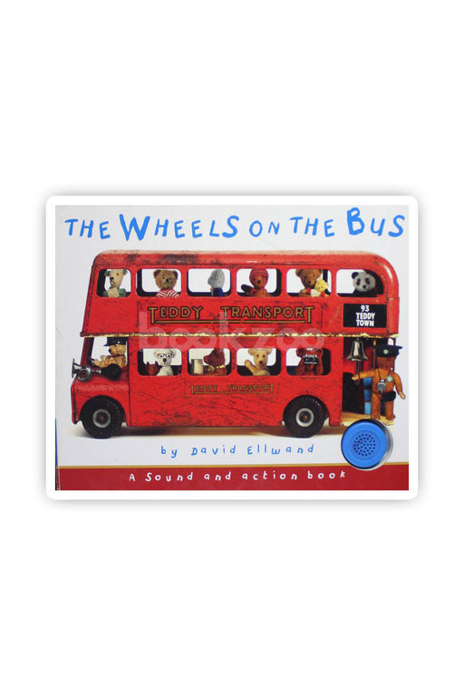 Teddy Bear Sing-Along Book: the Wheels on the Bus