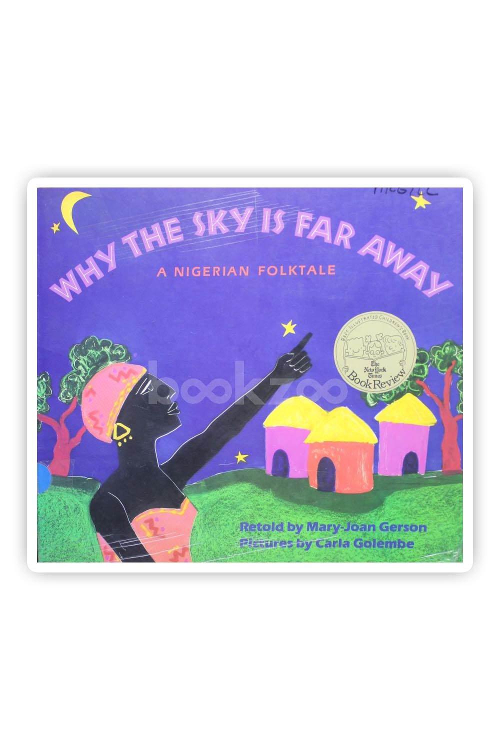 Buy Why the Sky is Far Away: A Nigerian Folktale by Mary-Joan Gerson at ...