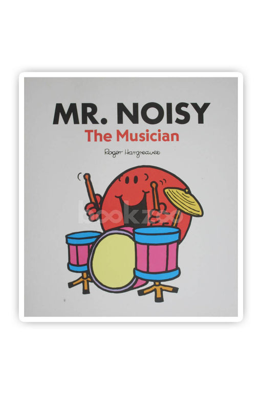 Mr. Noisy The Musician