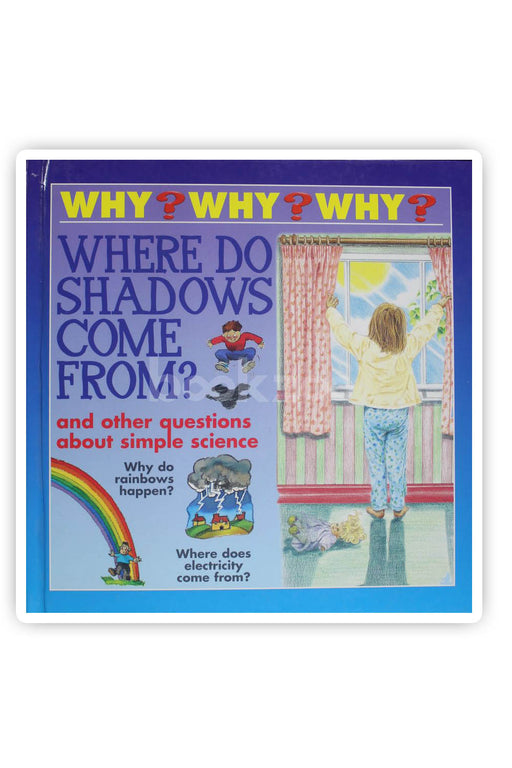 Where Do Shadows Come From?
