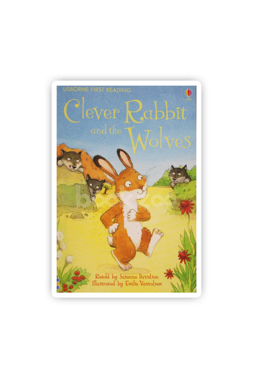 Usborne First Reading:Clever Rabbit and the Wolves