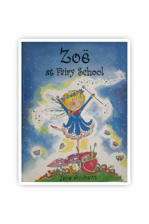 Zoe at Fairy School: Big Book