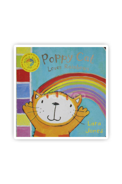 Poppy Cat World Book Day Book: Poppy Cat Loves Rainbows