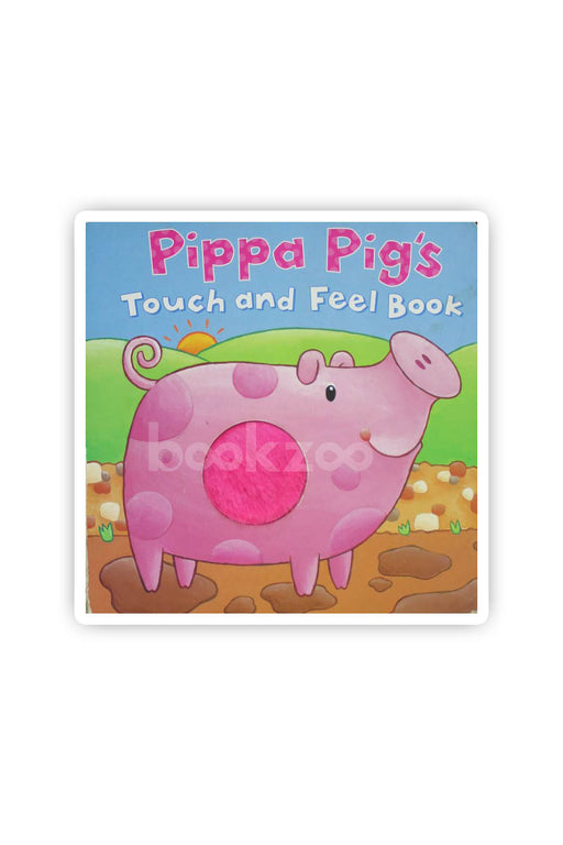 Pippa Pig's?Touch and Feel Book