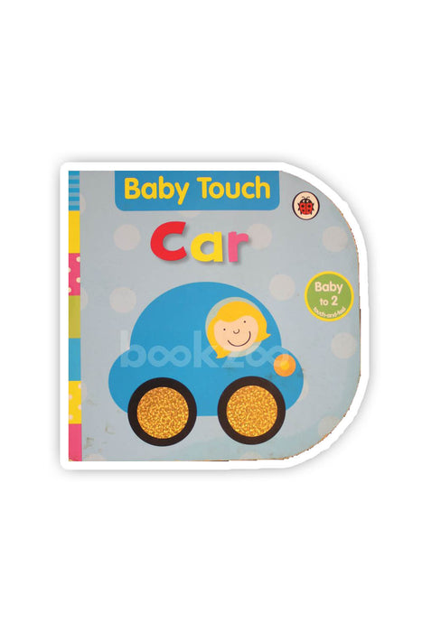 Baby Touch Car.