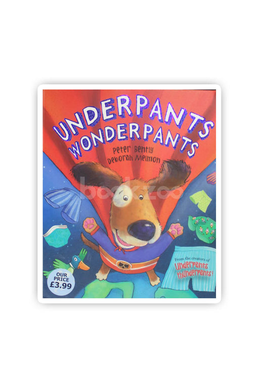 Underpants Wonderpants (Underpants Picture Book)