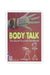 Body Talk: The Social Survival Handbook. Anita Naik