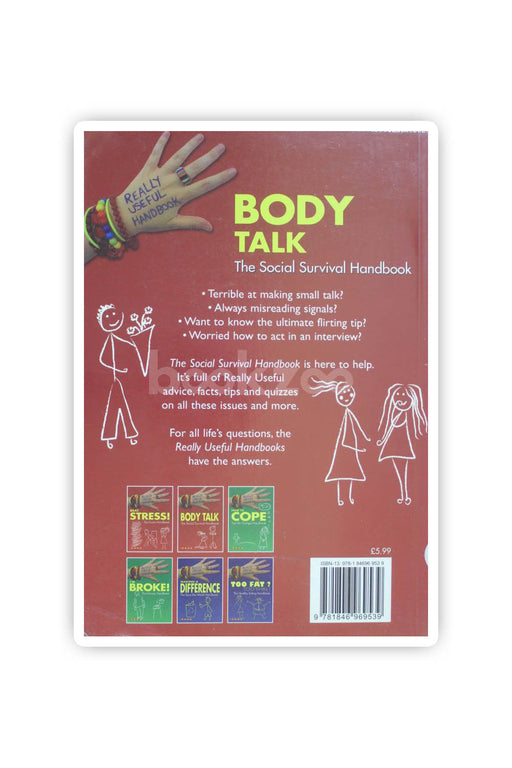 Body Talk: The Social Survival Handbook. Anita Naik