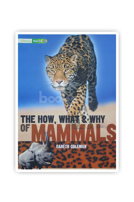 The How, What and Why of Mammals