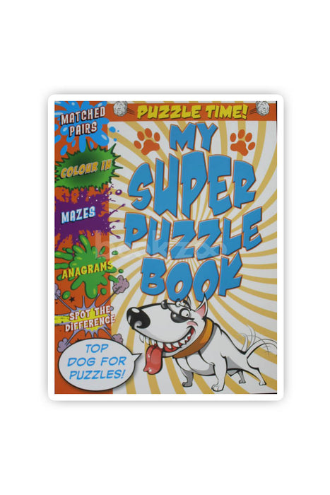 Puzzle Time! My Super Puzzle Book