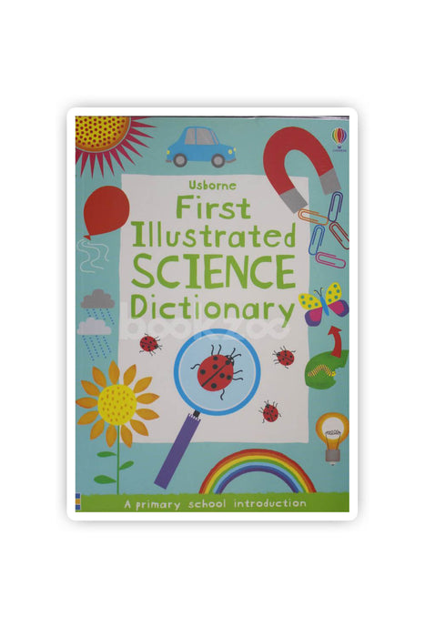 Usborne first illustrated science dictionary