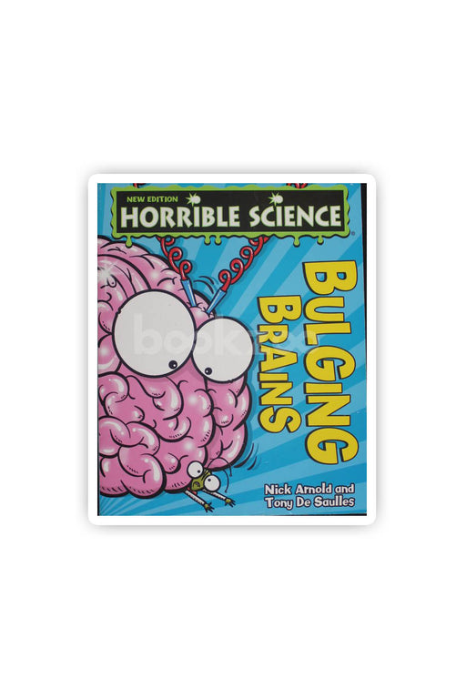 Horrible Science: Bulging Brains