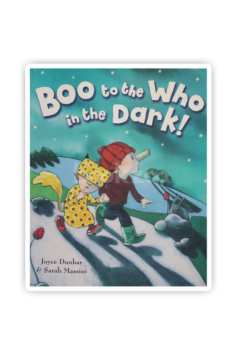 BOO to the WHO in the DARK