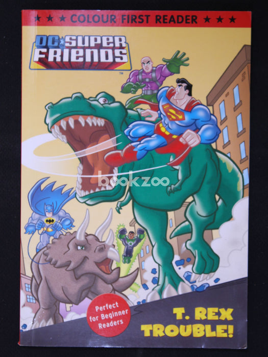 DC Super Friends: T. Rex Trouble!