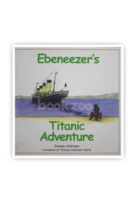 Ebeneezer's Titanic Adventure