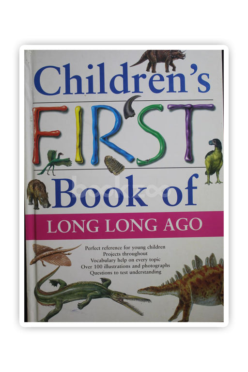 Children's First Book of Long Long Ago