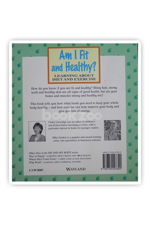 Am I Fit and Healthy?: Learning About Diet and Exercise