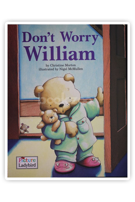 Don't Worry William