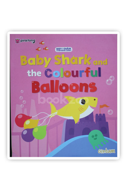 Baby Shark & the Colourful Balloons - Official PINKFONG authorised title