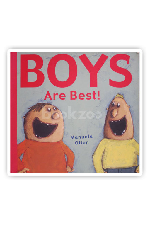 Boys Are Best!