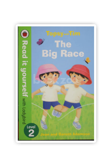 Read It Yourself Topsy and Tim the Big Race: Level 2