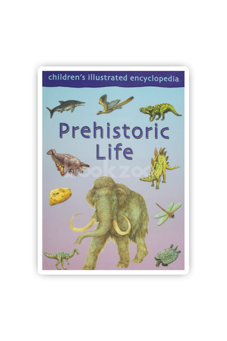 Children's illustrated encyclopedia Prehistoric Life