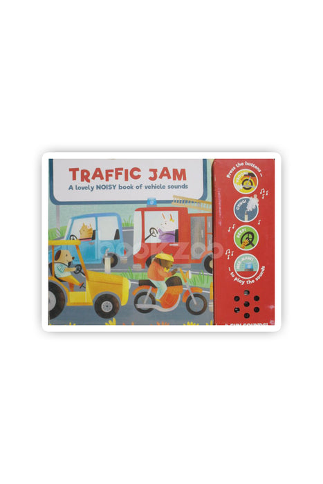 Traffic jam a lovely noisy book of vehicle sounds