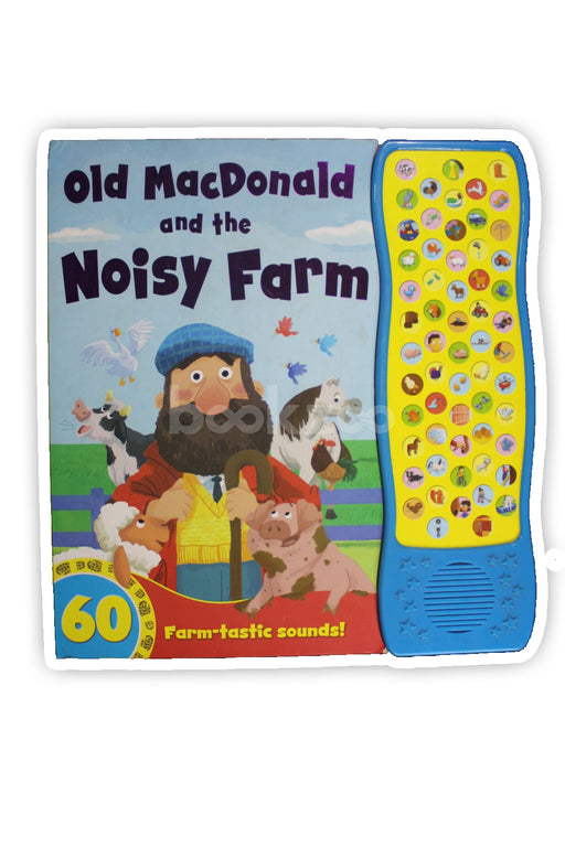 Old MacDonald and the noisy farm