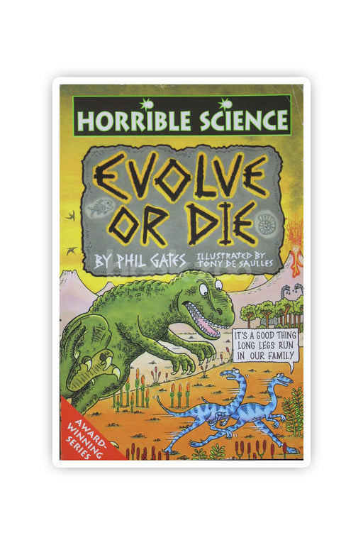 Horrible Science:Evolve or Die