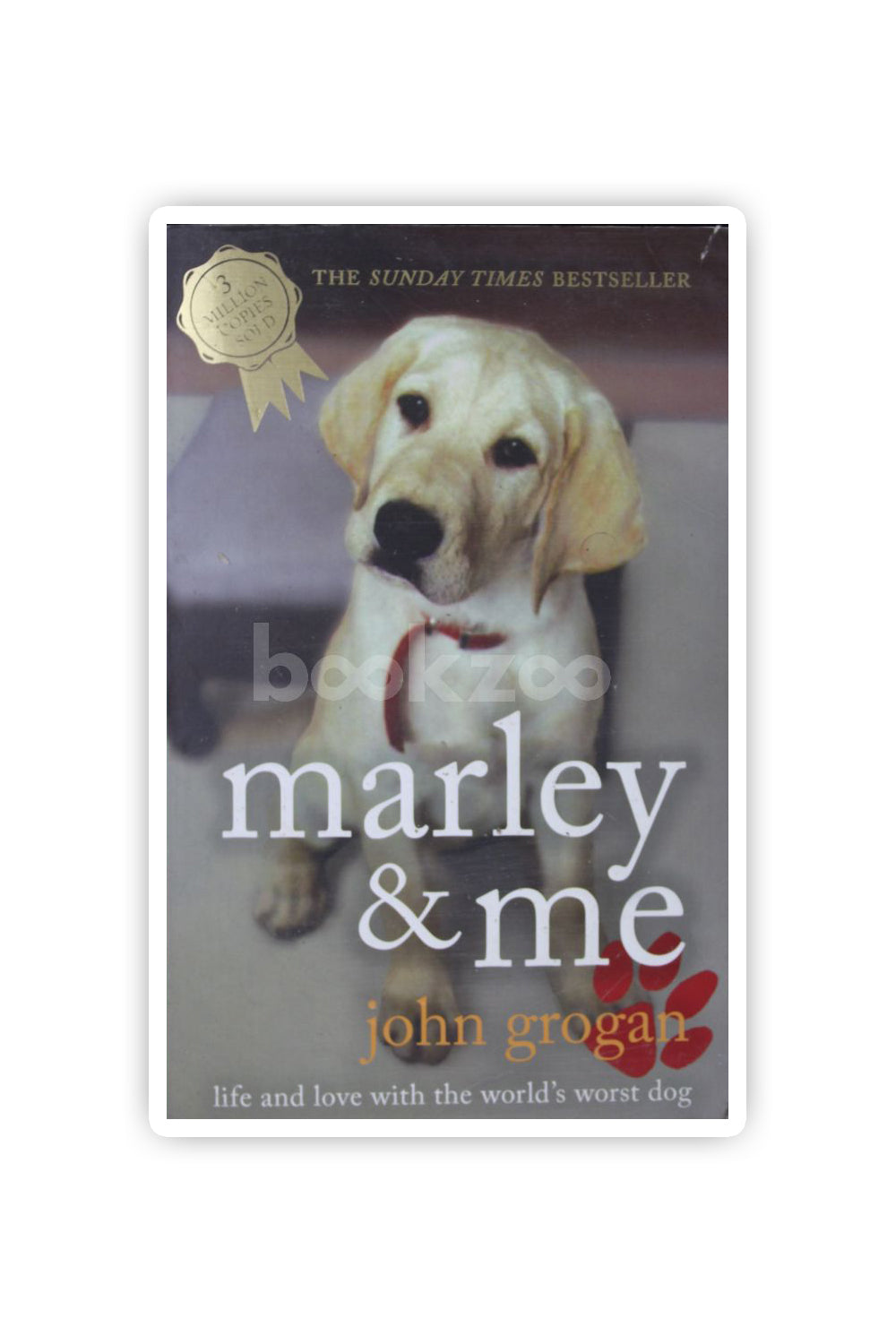 Buy Marley & Me: Life and Love with the World's Worst Dog by John ...