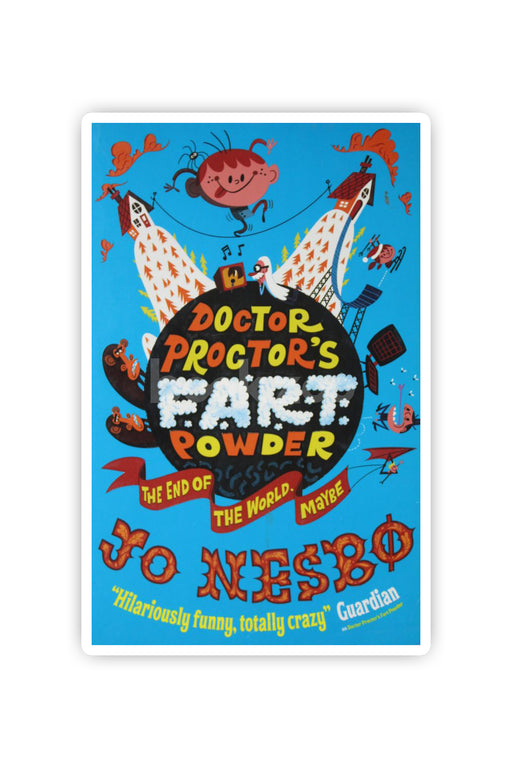 Doctor Proctor's Fart Powder: The End of the World. Maybe.