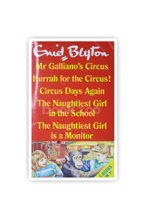 Mr Galliano's Circus / Hurrah for the Circus! / Circus Days Again / The Naughtiest Girl in the School / The Naughtiest Girl is a Monitor