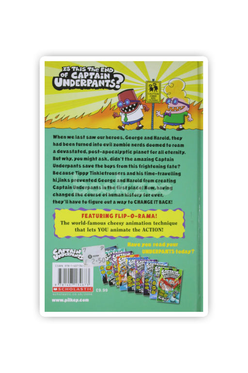 Captain Underpants and the Revolting Revenge of the Radioactive Robo-Boxers. by Dav Pilkey