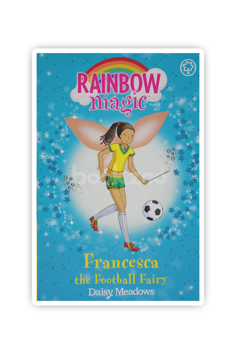 Rainbow magic : Francesca the football fairy