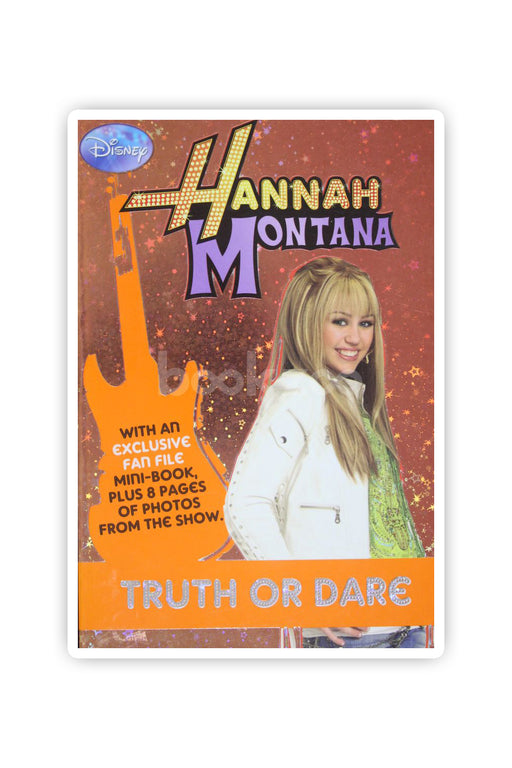Disney "Hannah Montana" Novel: Truth/Dare Bk. 4