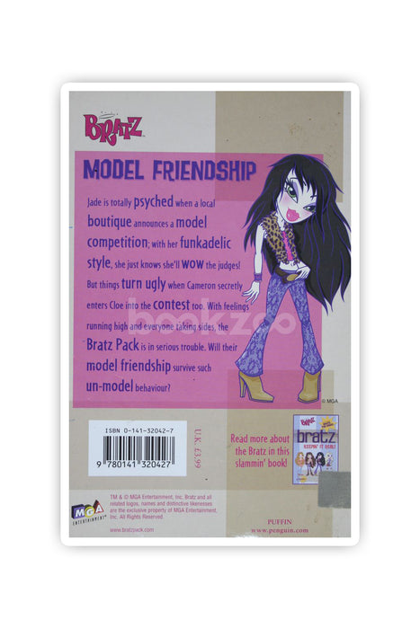 Bratz: Model Friendship: Bratz Novels ("Bratz" S.)