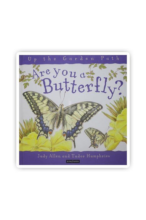 Are You a Butterfly?