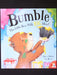 Bumble: The Little Bear with Big Ideas!