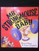 Mr Strongmouse And The Baby