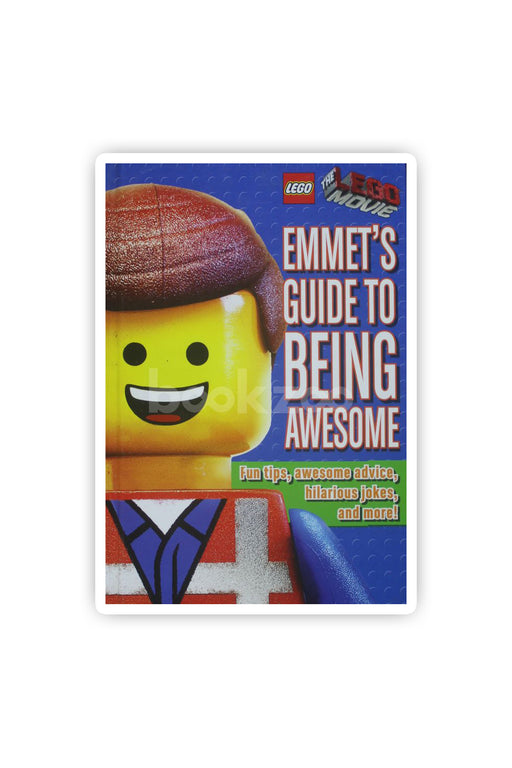 Emmet's Guide to Being Awesome  