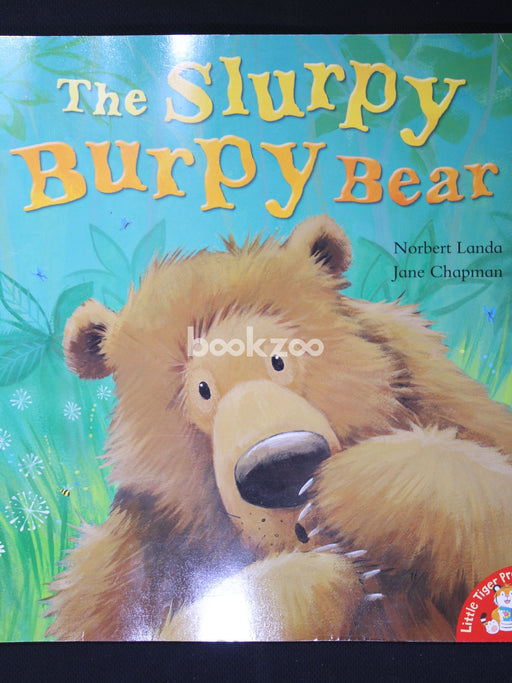 The Slurpy, Burpy Bear